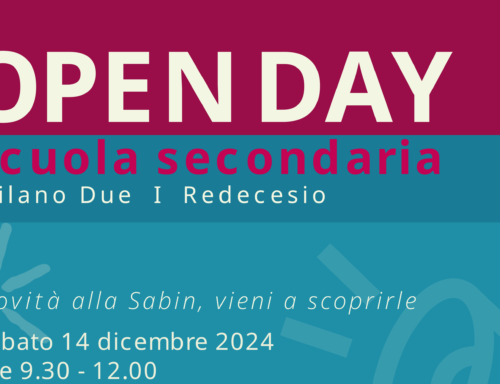 Open Day Scuola Secondaria Milano 2 e Redecesio. Novità alla Sabin, vieni a scoprirle sabato 14 dicembre 2024 dalle 9:30 alle 12:00.